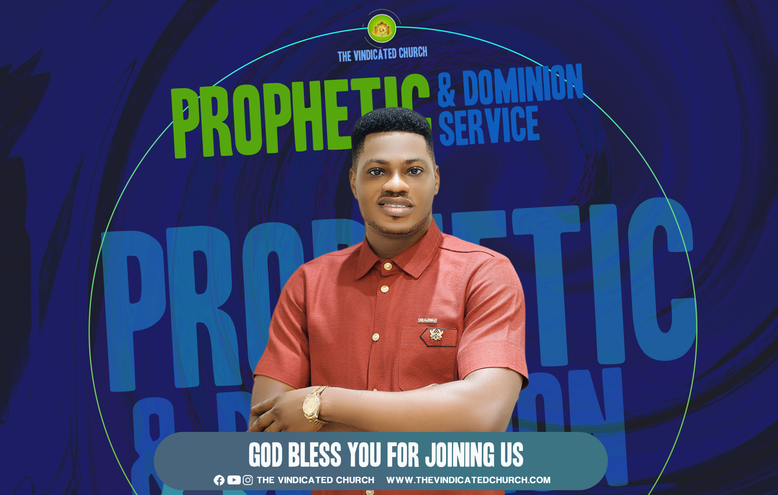 Prophetic and dominion Services